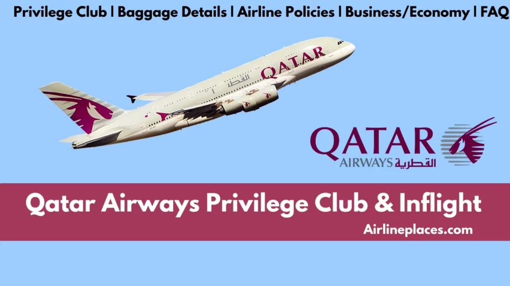 Qatar Airways Details Inflight menu entertainment Privilege Club