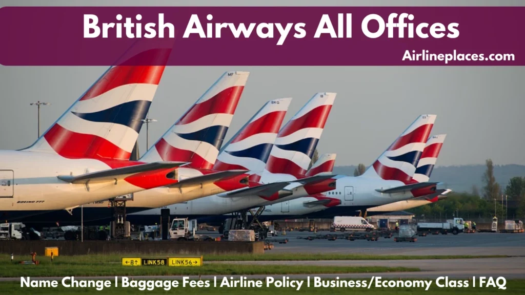 Contact British Airways - All Offices (Phone &Location) Airlineplaces