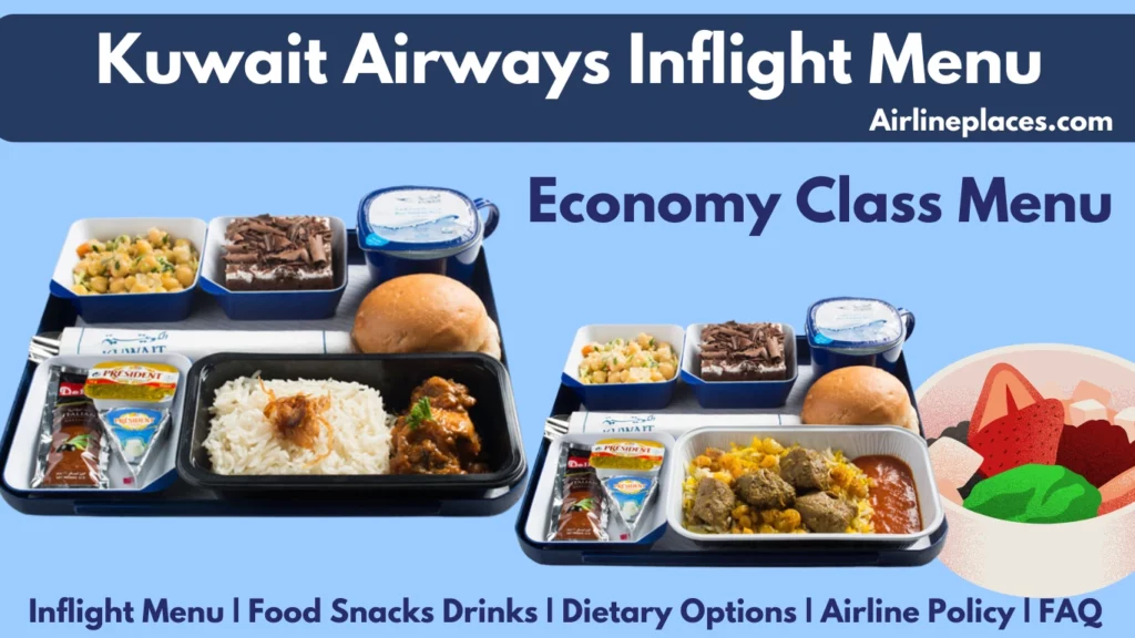 Kuwait Airways Economy Class Menu Food and Snacks