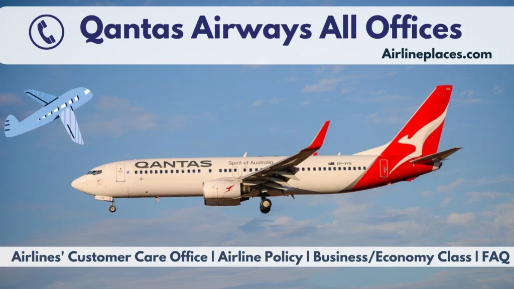 Qantas Airways All Offices Customer Service Contacts