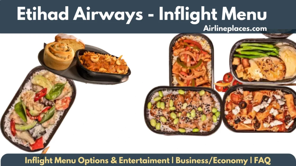 What Can I Expect at Etihad Airways Inflight Menu and Entertainment